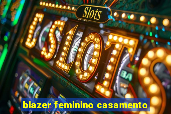 blazer feminino casamento